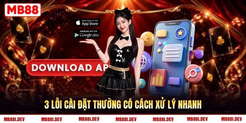 3 lỗi cài đặt thường có cách xử lý nhanh