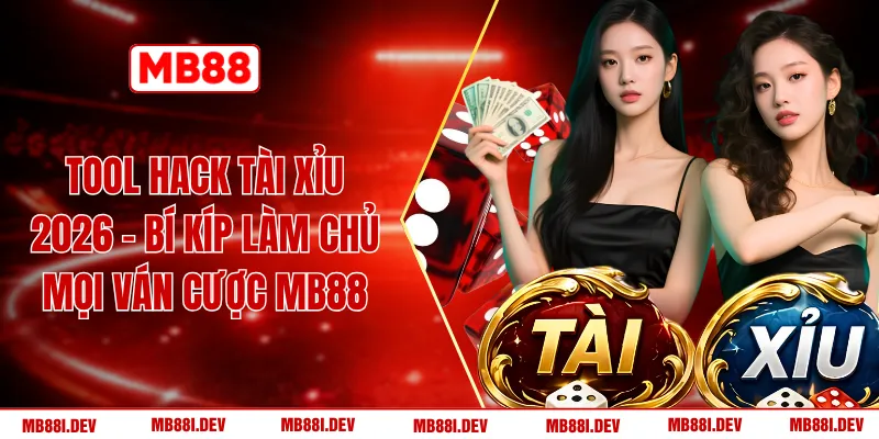 Tool Hack Tài Xỉu 2026